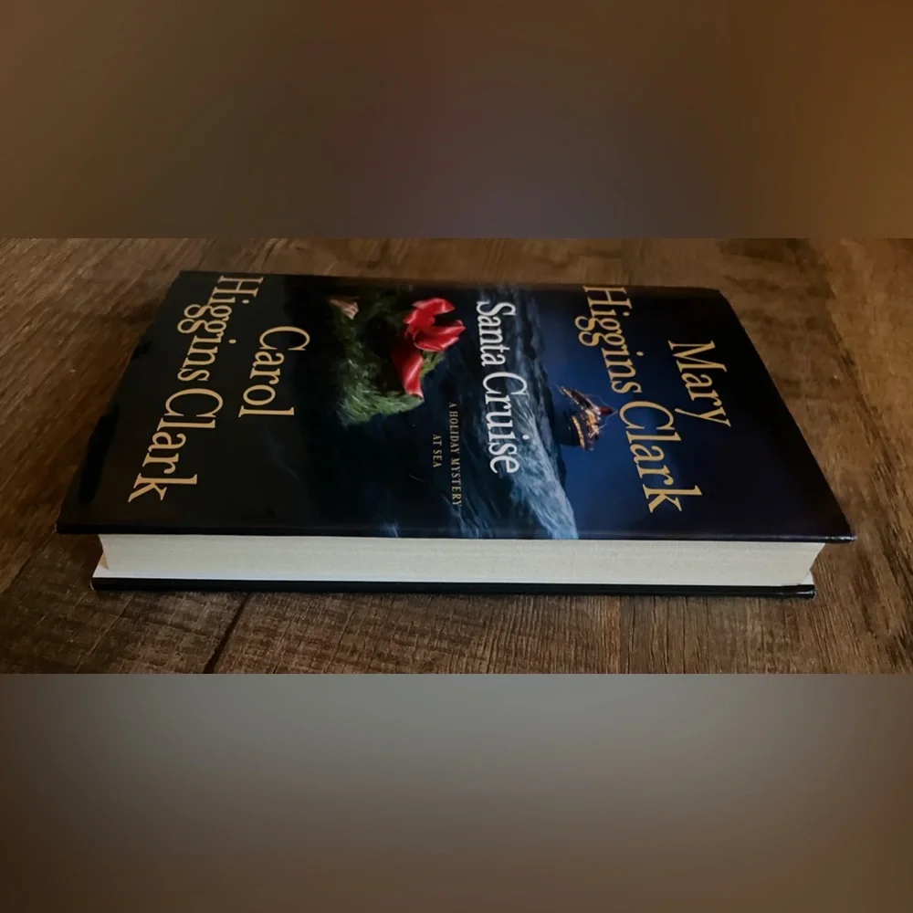 Hardcover Book- Santa Cruise. Mary Higgins Clark & Carol Higgins Clark. Mystery.